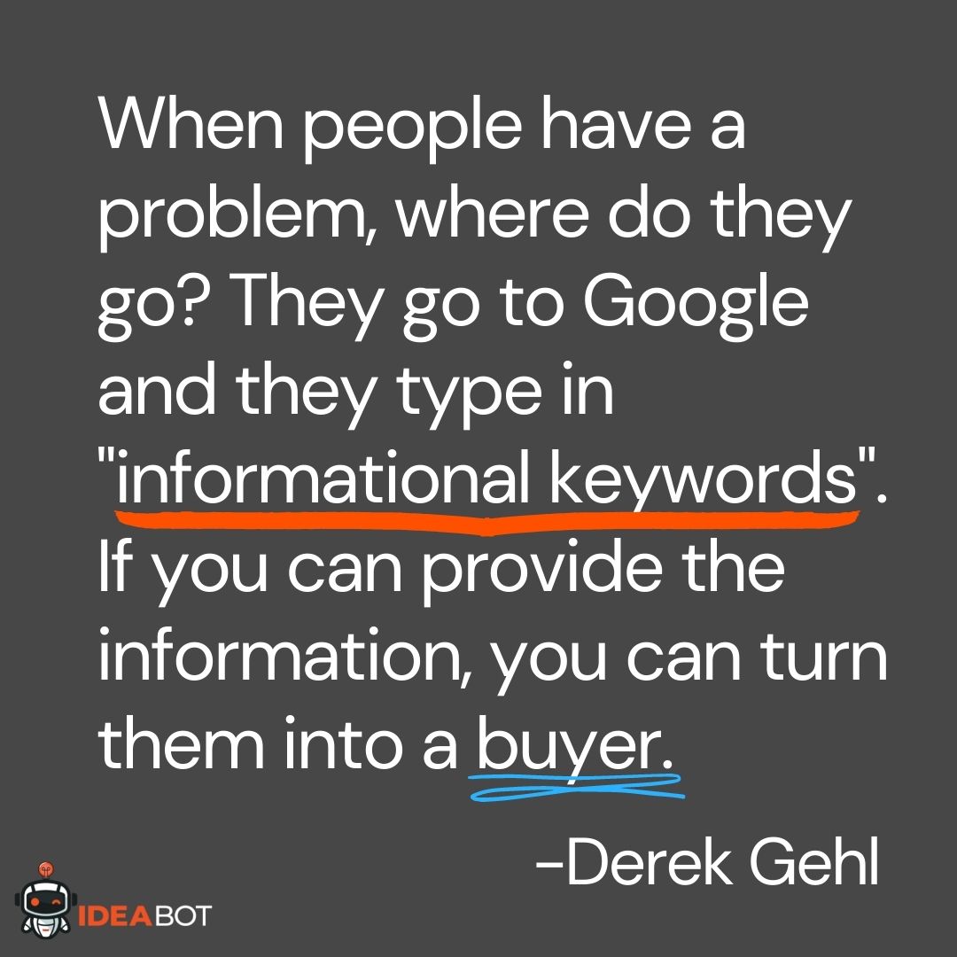 Derek Gehl's quote about informational keywords for Keywords Research